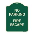 Signmission No Parking Fire Escape Heavy-Gauge Aluminum Architectural Sign, 24" x 18", G-1824-23743 A-DES-G-1824-23743